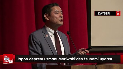 Japon deprem uzmanı Moriwaki’den tsunami uyarısı