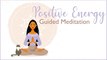 10 Minute Morning Guided Meditation for Positive Energy