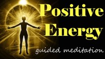 Positive Energy Guided Meditation for Raising Your Vibrational Frequency