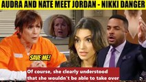 CBS Y&R Spoilers Audra and Nate went to Jordan - they were ready to sell out and
