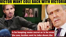 CBS Young And the Restless Spoilers Victor backs Cole back to Victoria - giving