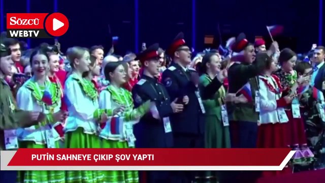 Putin sahneye çıkıp şov yaptı