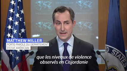 Les Etats-Unis prennent des sanctions face aux violences des colons israéliens