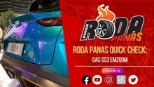 Roda Panas Quick Check: GAC GS3 EMZOOM