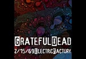 Grateful Dead - bootleg Live in Philadelphia, PA, 02-15-1969 first set