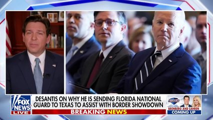 Ron DeSantis sending Florida National Guard to Texas_ 'Biden has failed'