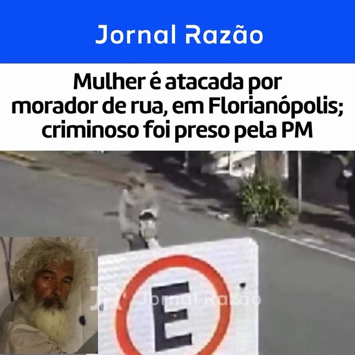 Mulher é atacada por norador de rua, em Florianópolis; criminoso foi preso pela PM