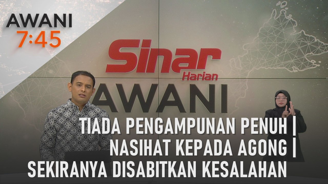 AWANI 7:45 [2/02/2024] - Tiada pengampunan penuh | Nasihat kepada Agong | Sekiranya disabitkan kesalahan