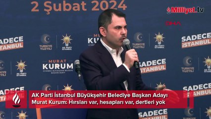Murat Kurum: Hırsları var, hesapları var, dertleri yok