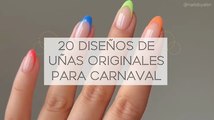 20 diseños de uñas originales para Carnaval