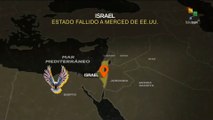 El Mapa 05-02: Israel: estado fallido a merced de Estados Unidos