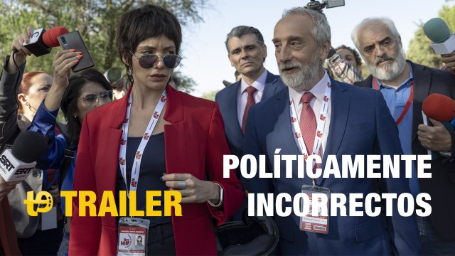 Políticamente incorrectos - Trailer final