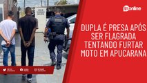 Dupla é presa após ser flagrada tentando furtar moto