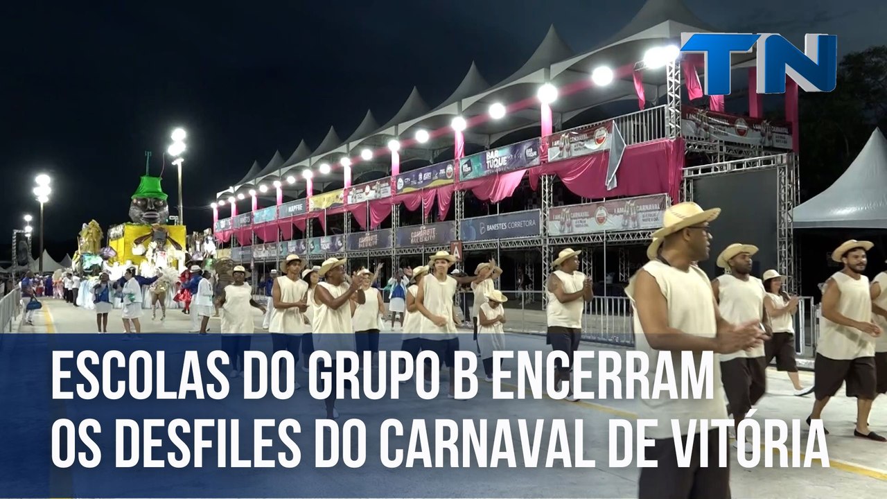 Escolas do Grupo B encerram os desfiles do Carn...