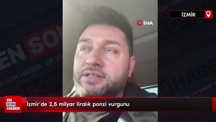 İzmir'de 2,5 milyar liralık ponzi vurgunu