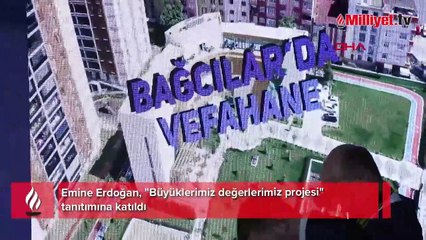 Emine Erdoğan, "Büyüklerimiz değerlerimiz projesi" tanıtımına katıldı