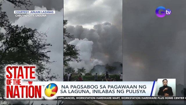 Aktuwal na pagsabog sa pagawaan ng paputok sa Laguna, inilabas ng pulisya | SONA
