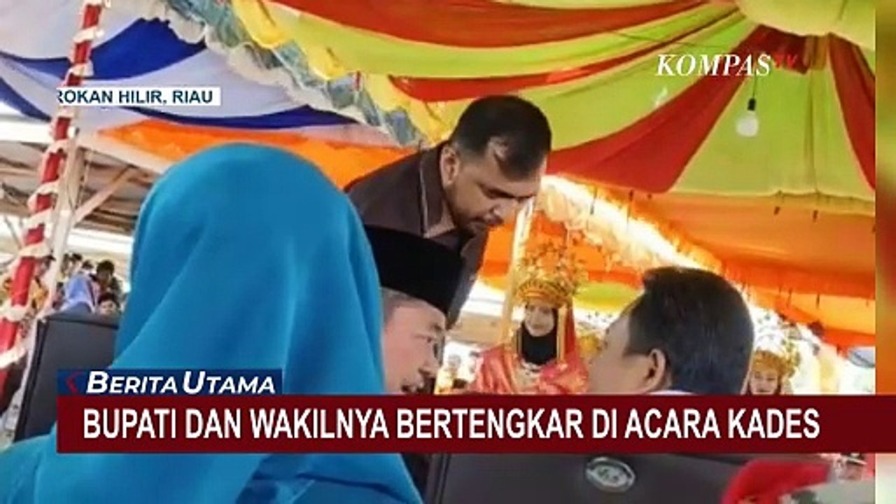 Bupati dan Wakil Bupati Rokan Hilir Bertengkar saat Pelantikan Kades