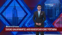 Dukung Ganjar-Mahfud, Ahok Mundur dari Komisaris Utama PT Pertamina