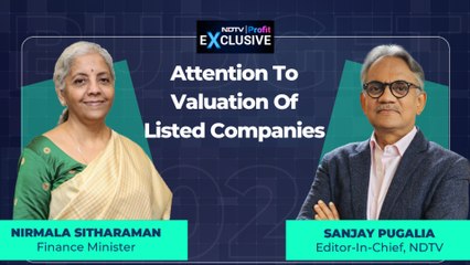 Attention To Valuation Of Listed Companies | Nirmala Sitharaman | NDTV Profit