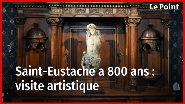 Saint-Eustache a 800 ans : visite artistique