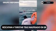 Rescatan a turistas tras naufragio en Quintana Roo