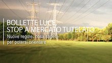 Bollette della luce, la fine del mercato tutelato e cosa fare: tutte le risposte alle domande