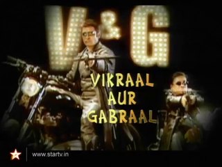 Vikraal Aur Gabraal- Episode 11