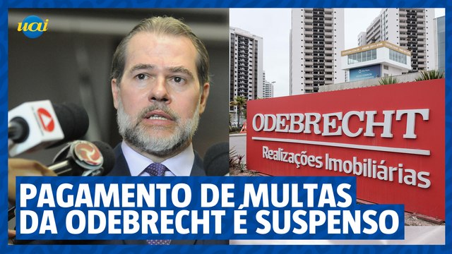 Toffoli suspende pagamento de multas da Odebrecht impostas pela 'Lava Jato'