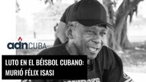 Falleció el legendario pelotero cubano Félix Isasi