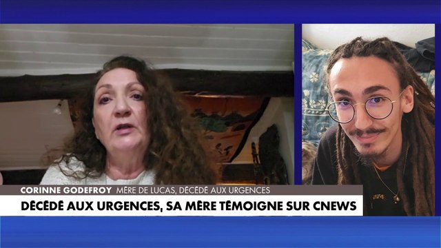 Corinne Godefroy : «On ne verra un médecin et Lucas qu’à partir de minuit, alors qu’il est arrivé à 15h50 et qu’on est sur place depuis 17h00»