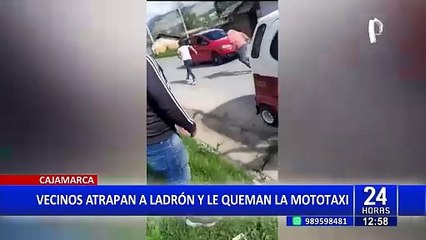 Cajamarca: vecinos castigan a delincuente y terminan quemándole su mototaxi