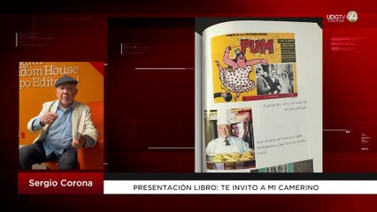 Sergio Corona nos habla sobre su libro "Te invito a mi camerino"