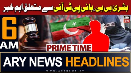ARY News 6 AM Headlines 3rd February 2024 | Important news about Founder PTI & Bushra Bibi