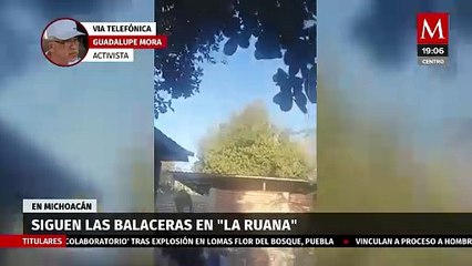 ¿Cómo está la situación en La Ruana, Michoacán tras los enfrentamientos armados?