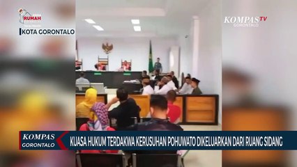 Kuasa Hukum Terdakwa Kerusuhan Pohuwato Dikeluarkan Dari Ruang Sidang