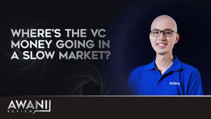 AWANI Review: Funding Winter: Where’s the VC money going in a slow market?
