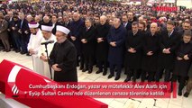 Cumhurbaşkanı Erdoğan, Alev Alatlı'nın cenaze törenine katıldı