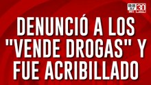 Denunció a vendedores de drogas y fue acribillado en un descampado