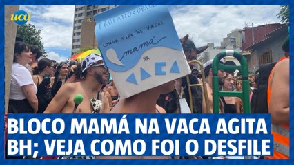 Bloco Mamá na Vaca agita BH; Veja como foi o desfile neste sábado