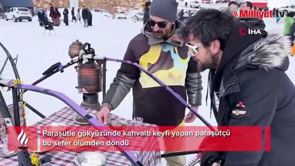 Download Video: Paraşütle gökyüzünde kahvaltı keyfi yapan paraşütçü bu sefer ölümden döndü