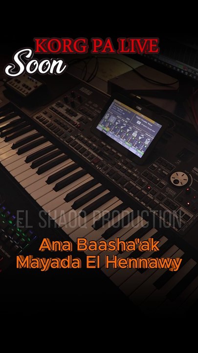 Soon .. Korg PA Live .. Ana Baasha'ak  ايقاع لايف .. أنا بعشقك .. ميادة الحناوي