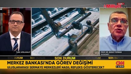 Merkez Bankası’nın görev değişimi piyasaları nasıl etkiler? Ekonomist Murat Ferman canlı yayında değerlendirdi