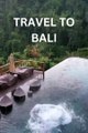 Travel To Bali