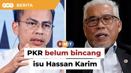 PKR belum putus tindakan disiplin terhadap Hassan