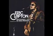 Eric Clapton - bootleg Live in Providence, Rhode Island 07-10-1974