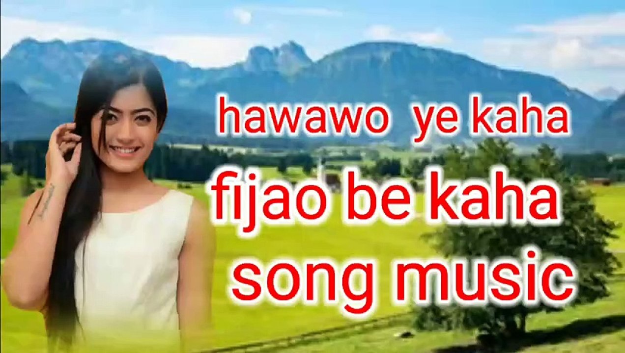 हवाओं ने ये कहा फिजाओं ने ये कहा Superhit new Hindi songs Music