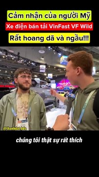Nghe người Mỹ cảm nhận đánh giá và định giá xe điện bán tải VinFast VF Wild. Tuyệt vời các sản phẩm đến từ Vingroup. Ủng hộ VINFAST chúc VINFAST thành… Xem thêm