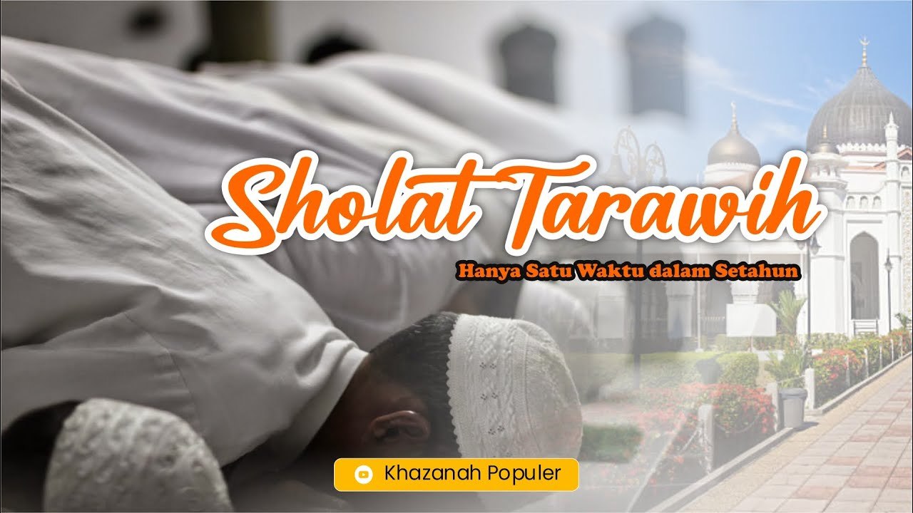 Keutamaan Shalat Tarawih yang Wajib Anda Ketahui