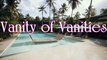 Vanity of Vanities - Deep House. Chill out 2022 2023. Christian Song